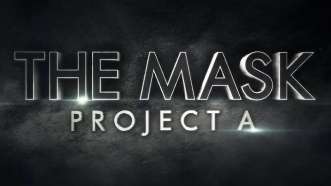 The Mask Project A